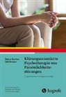 Ueli Kramer, Rainer Sachse - Klärungsorientierte Psychotherapie von Persönlichkeitsstörungen