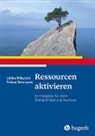 Tobias Teismann, Ulrike Willutzki - Ressourcen aktivieren