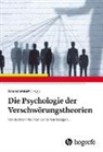 Roland Imhoff - Die Psychologie der Verschwörungstheorien