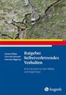 Johanna Hepp, Christian Schmahl, Christ Stiglmayr, Christian Stiglmayr - Ratgeber Selbstverletzendes Verhalten