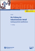 Bärbel Krause, Günter Krause, Stefan Schroll - Die Prüfung der Industriemeister Metall