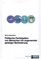 Simon Baumann - Politische Partizipation von Menschen mit sogenannter geistiger Behinderung