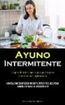 Bernardino San-Martin - Ayuno Intermitente
