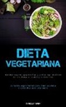 Gonzalo Tejada - Dieta Vegetariana