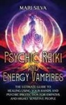 Mari Silva - Psychic Reiki and Energy Vampires
