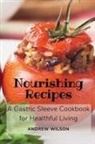 Andrew Wilson - Nourishing Recipes