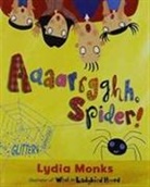 Lydia Monks - Literacy Evolve Year 1 Aaaarrgghh Spider!