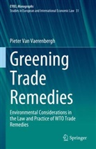 Pieter van Vaerenbergh, Pieter Van Vaerenbergh - Greening Trade Remedies