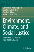 Christopher Todd Beer, Devendraraj Madhanagopal, Bala Raju Nikku, André J. Pelser, Bala Raju Nikku et al, Christopher Todd Beer - Environment, Climate, and Social Justice