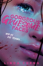 Linda Cheng - Gorgeous Gruesome Faces