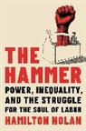 Hamilton Nolan - The Hammer