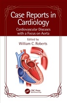 William C. (Baylor Heart and Vascular Ins Roberts, William C. (Baylor University Medical Cen Roberts, William C. Roberts, Roberts William C. - Case Reports in Cardiology