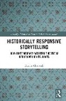 Eleanor Chadwick - Historically Responsive Storytelling