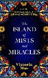 Victoria Mas, Mas Victoria - The Island of Mists and Miracles