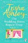 Trisha Ashley, Ashley Trisha - The Wedding Dress Repair Shop