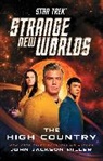 John Jackson Miller, Miller John Jackson - Star Trek: Strange New Worlds: The High Country