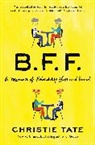 Christie Tate - BFF