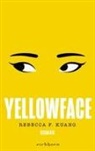 R.  F. Kuang, Rebecca F Kuang, Rebecca F. Kuang - Yellowface