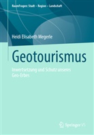 Heidi Elisabeth Megerle - Geotourismus