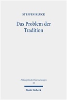 Steffen Kluck - Das Problem der Tradition