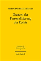 Philip Maximilian Bender - Grenzen der Personalisierung des Rechts