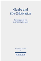 Hartmut von Sass, Hartmut von Sass - Glaube und (De-)Motivation