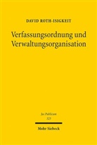 David Roth-Isigkeit - Verfassungsordnung und Verwaltungsorganisation