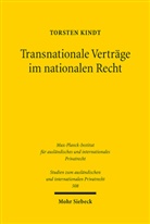 Torsten Kindt - Transnationale Verträge im nationalen Recht