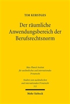 Tim Kerstges - Der räumliche Anwendungsbereich der Berufsrechtsnorm
