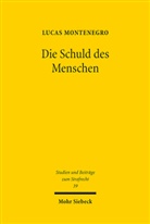 Lucas Montenegro - Die Schuld des Menschen