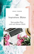 Frau Feder - 166 Inspirations- Blüten