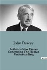 John Dewey - Leibniz's New Essays Concerning The Human Understanding