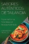 Alejandro Morales - Sabores Auténticos de Tailandia