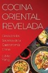 Li Mei Yang - Cocina Oriental Revelada