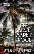 Stan Leventhal - The Black Marble Pool
