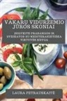Laura Petrauskait¿ - Vakar¿ Vidur¿emio J¿ros Skoniai