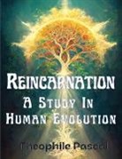 Theophile Pascal - Reincarnation