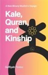 Saffiyah Fawaz - Kale, Quran, and Kinship