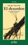 Georges Balandier - El desorden : La teoría del caos y las ciencias sociales