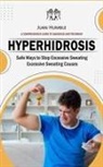 Juan Humble - Hyperhidrosis