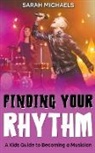 Sarah Michaels - Finding Your Rhythm