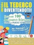 Linguas Classics - IMPARA IL TEDESCO DIVERTENDOTI! - PER PRINCIPIANTI