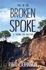 Paul Johnson - Tale of the Broken Spoke
