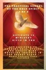 Ambassador Monday O Ogbe - The Practical School of the Holy Spirit - Part 5 of 8 - Activate 12 Ministry Gifts in You