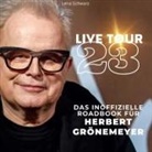 Lena Schwarz - Das inoffizielle Roadbook für <br> Herbert Grönemeyer