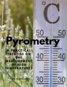 Chas. R. Darling - Pyrometry - A Practical Treatise on the Measurement of High Temperatures