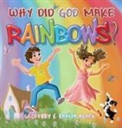 Geoffrey Black, Ramya Black - Why Did God Make Rainbows?