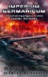 Hermann Weinhauer, Hermann Weinhauer - Imperium Germanicum Band 2