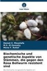 M.S. El-Zemaity, Hemat Z Moustafa, Hemat Z. Moustafa, Mona F. Rofail - Biochemische und genetische Aspekte von Stämmen, die gegen den Rosa Bollwurm resistent sind