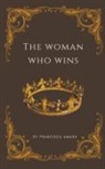 Francisca Amarh - The Woman Who Wins